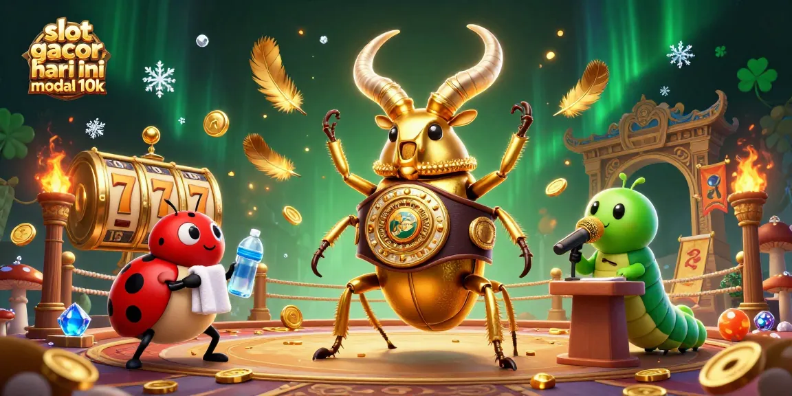 Engage in thrills with slot gacor hari ini modal 10k, featuring a majestic battle scene of cartoon insect champions.